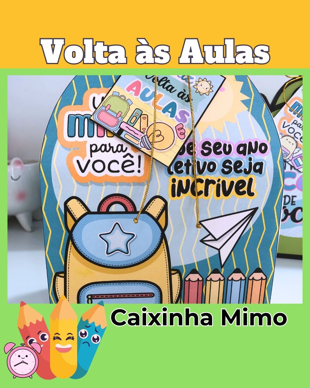 Caixinha Lembrancinha Volta às Aulas Um Mimo